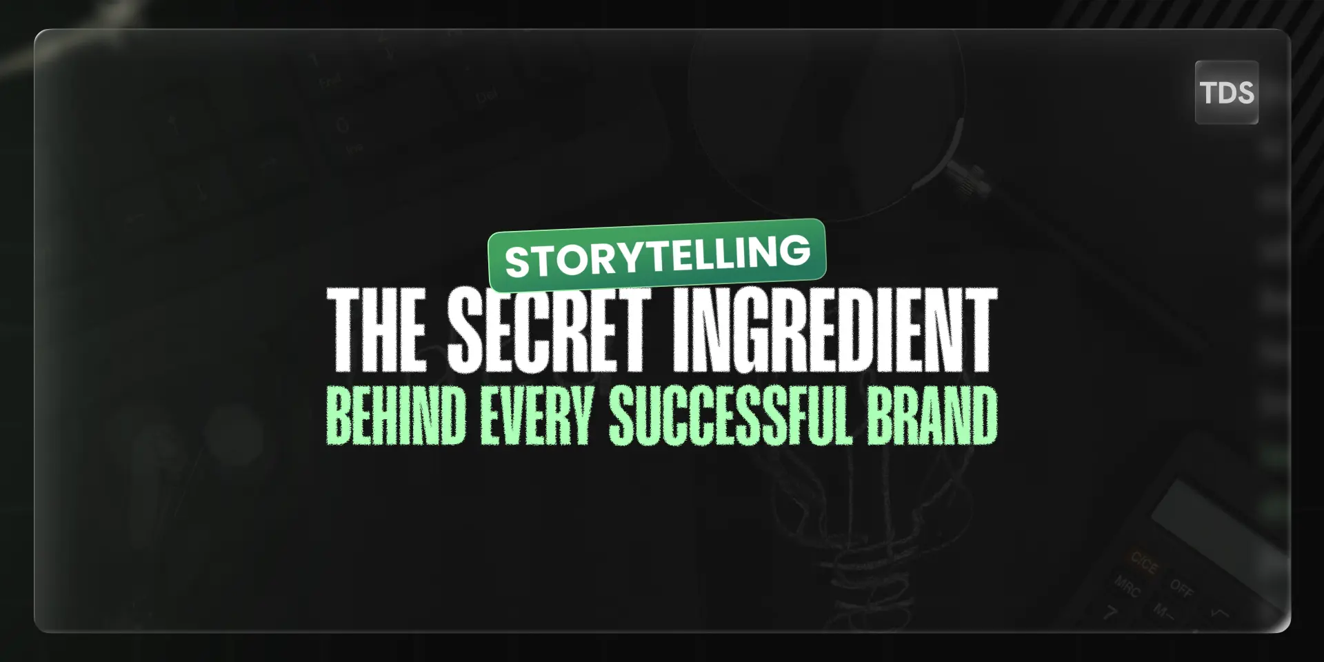 Brand storytelling