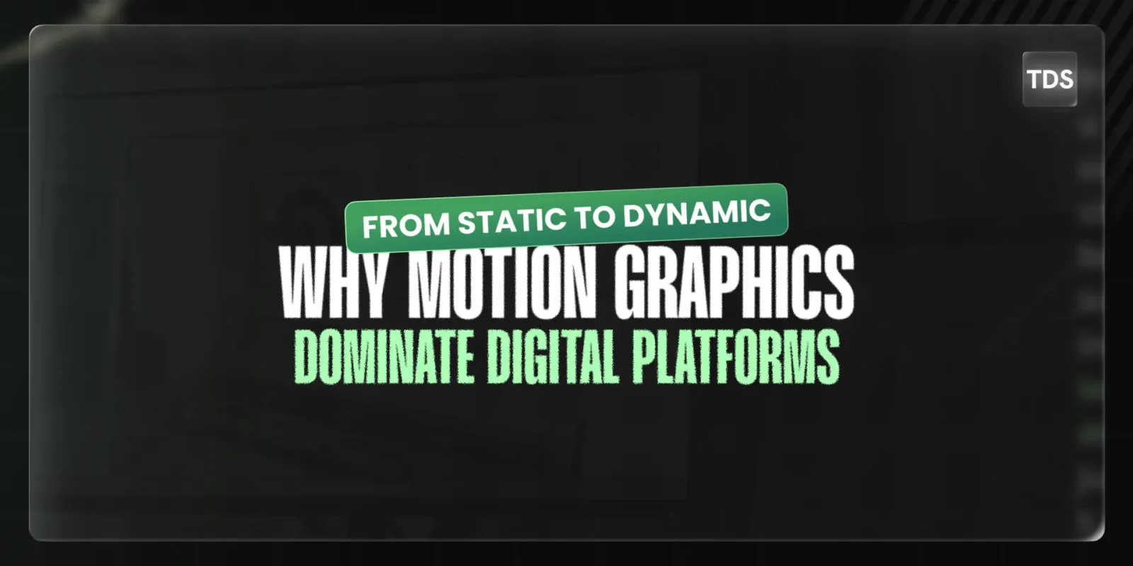 Motion Graphics