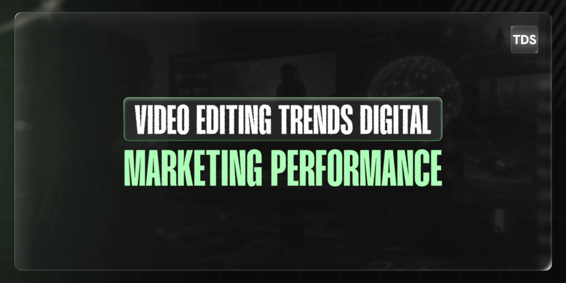 Video Editing